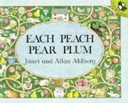 Each Peach Pear Plum cover.